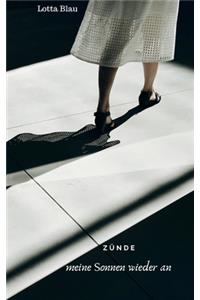 Zünde meine Sonnen wieder an