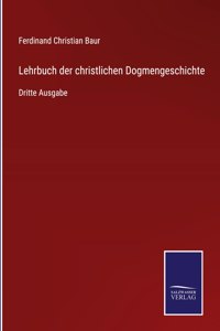 Lehrbuch der christlichen Dogmengeschichte