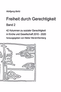 Freiheit durch Gerechtigkeit - Band 2