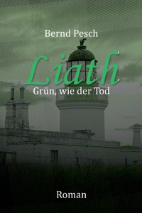 Liath - Grün wie der Tod