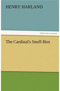 The Cardinal's Snuff-Box