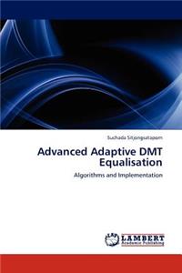 Advanced Adaptive DMT Equalisation