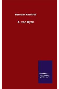 A. von Dyck