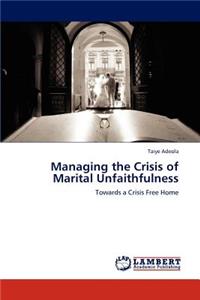 Managing the Crisis of Marital Unfaithfulness