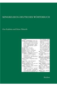 Mingrelisch-Deutsches Worterbuch