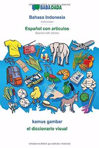 BABADADA, Bahasa Indonesia - Español con articulos, kamus gambar - el diccionario visual