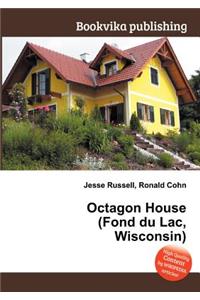 Octagon House (Fond Du Lac, Wisconsin)
