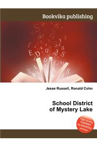 School District of Mystery Lake