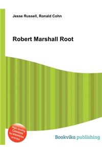 Robert Marshall Root