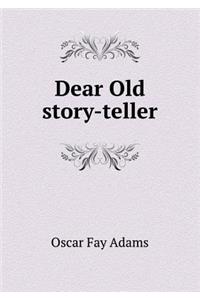 Dear Old story-teller
