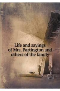 Life and Sayings of Mrs. Partington and Others of the Family
