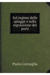 Sul Regime Delle Spiagge E Sulla Regolazione Dei Porti