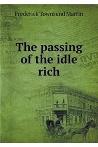 The Passing of the Idle Rich