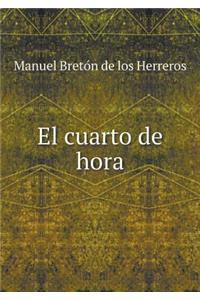 El Cuarto de Hora