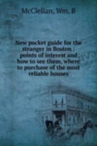 New pocket guide for the stranger in Boston