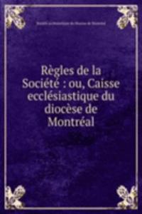 Regles de la Societe