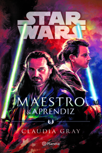 Star Wars. Maestro Y Aprendiz