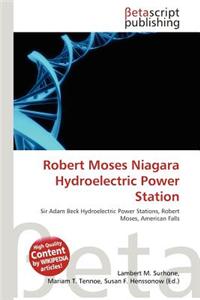 Robert Moses Niagara Hydroelectric Power Station