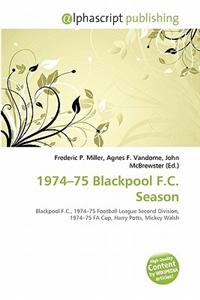 1974-75 Blackpool F.C. Season