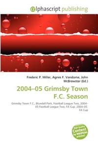 2004-05 Grimsby Town F.C. Season