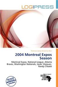 2004 Montreal Expos Season