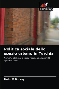 Politica sociale dello spazio urbano in Turchia