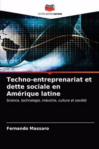 Techno-entreprenariat et dette sociale en Amérique latine