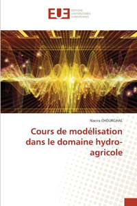Cours de modélisation dans le domaine hydro-agricole