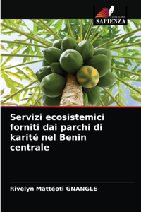 Servizi ecosistemici forniti dai parchi di karité nel Benin centrale