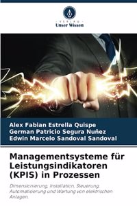 Managementsysteme für Leistungsindikatoren (KPIS) in Prozessen