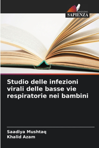 Studio delle infezioni virali delle basse vie respiratorie nei bambini