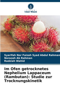 Im Ofen getrocknetes Nephelium Lappaceum (Rambutan)