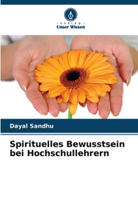 Spirituelles Bewusstsein bei Hochschullehrern