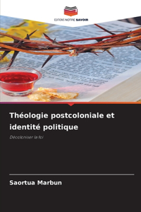 Théologie postcoloniale et identité politique