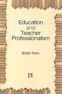 Education and Teacher Professionalism