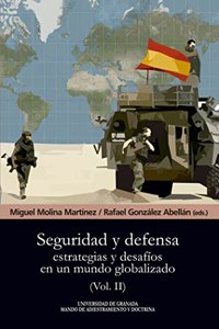 Seguridad y defensa: Estrategias y desafios en un mundo globalizado