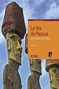 La Isla de Pascua: Una vision cientifica