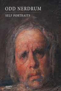 Odd Nerdrum: Self Portraits