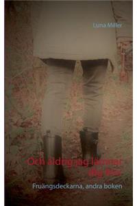 Och Aldrig Jag Lamnar Dig Ater
