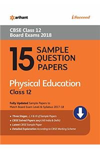 15 Sample Question Papers Physical Education Class 12th CBSE