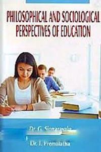 PHILOSOPHICAL & SOCIOLOGICAL PERSPECTIVES OF EDUCATION