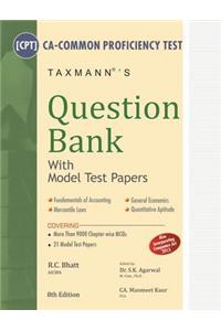 Question Bank With Model Test Papers  (CA-CPT)