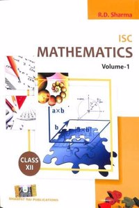 R.D Sharma ISC Mathematics Class 12 Volume 1 & 2