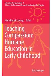 Teaching Compassion: Humane Education in Early Childhood