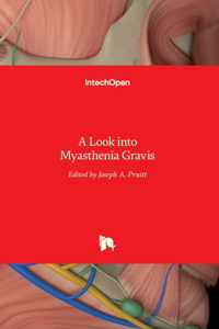 Look into Myasthenia Gravis