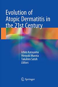 Evolution of Atopic Dermatitis in the 21st Century