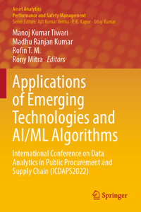 Applications of Emerging Technologies and Ai/ML Algorithms