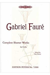 Complete Shorter Works for Cello and Piano
