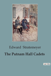 The Putnam Hall Cadets