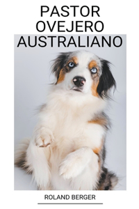 Pastor Ovejero Australiano
